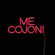 Insegna luminosa neon LED - Me cojoni